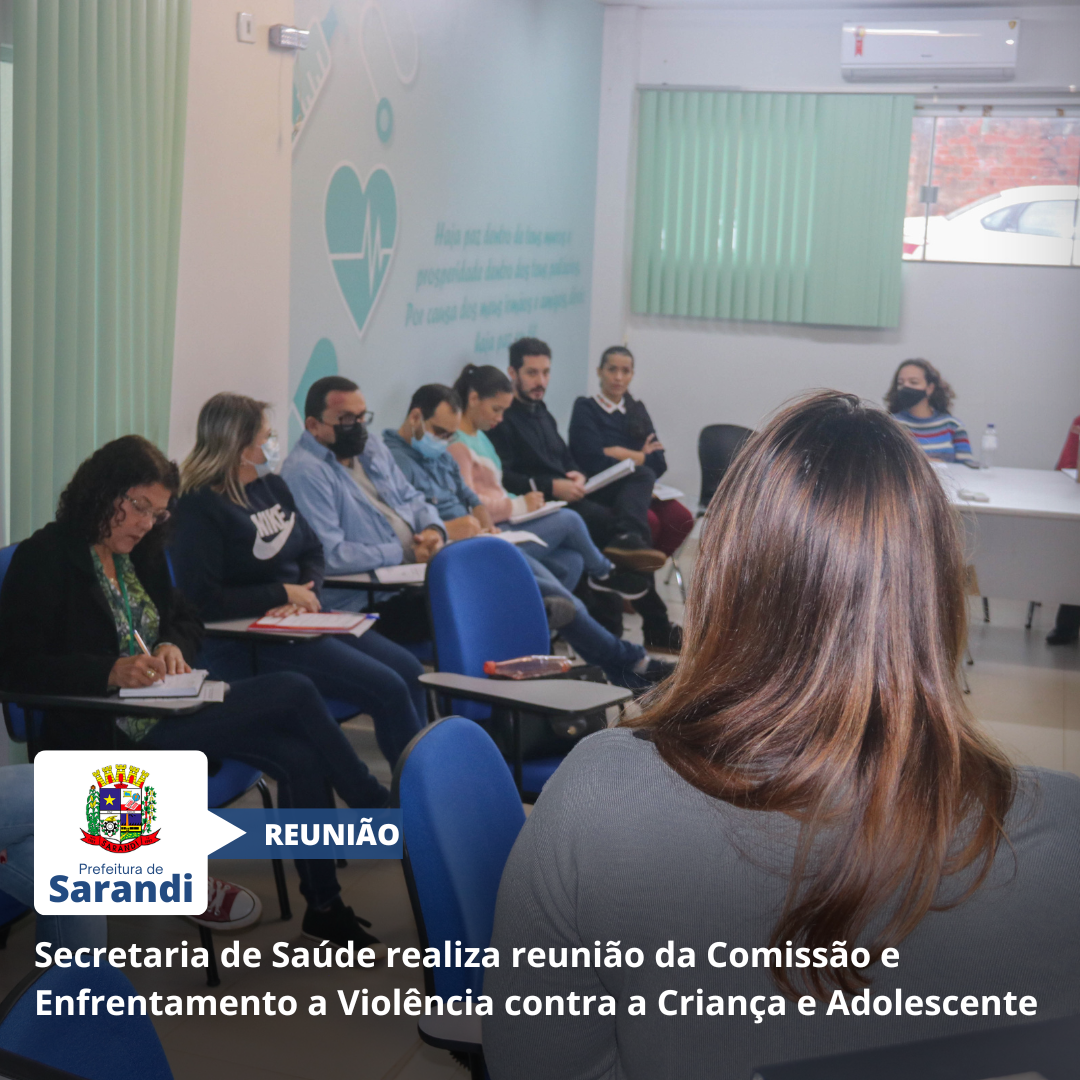 Secretaria de Saúde realiza reunião da Comissão e Enfrentamento a Violência contra a Criança e Adolescente